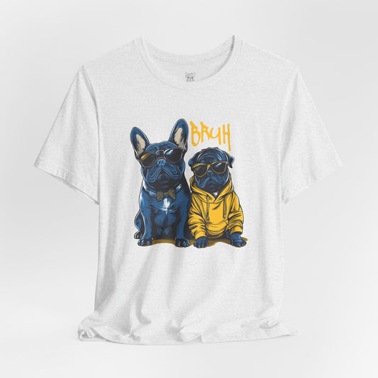 BRUH! Unisex T-Shirt