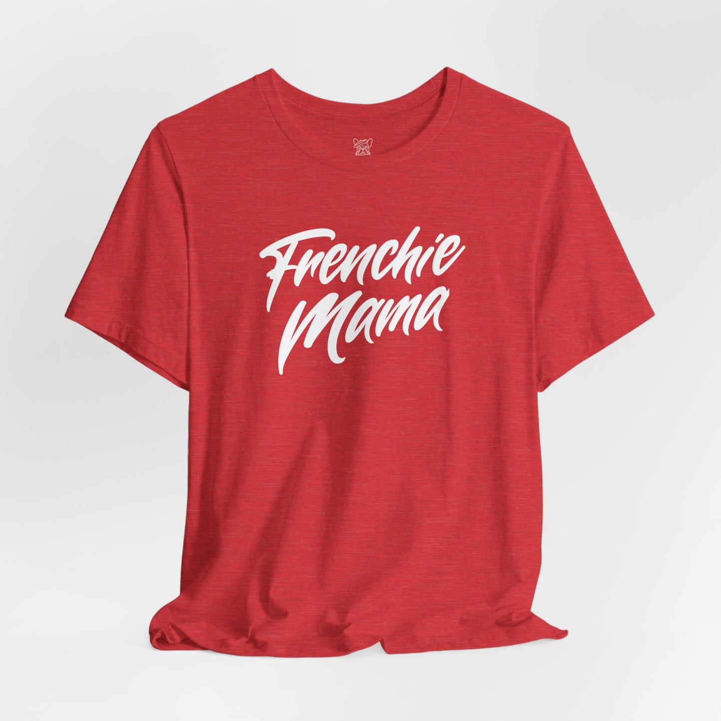 Frenchie Mama T-Shirt