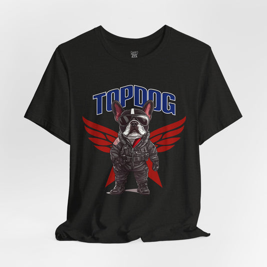 Top Dog Unisex T-Shirt