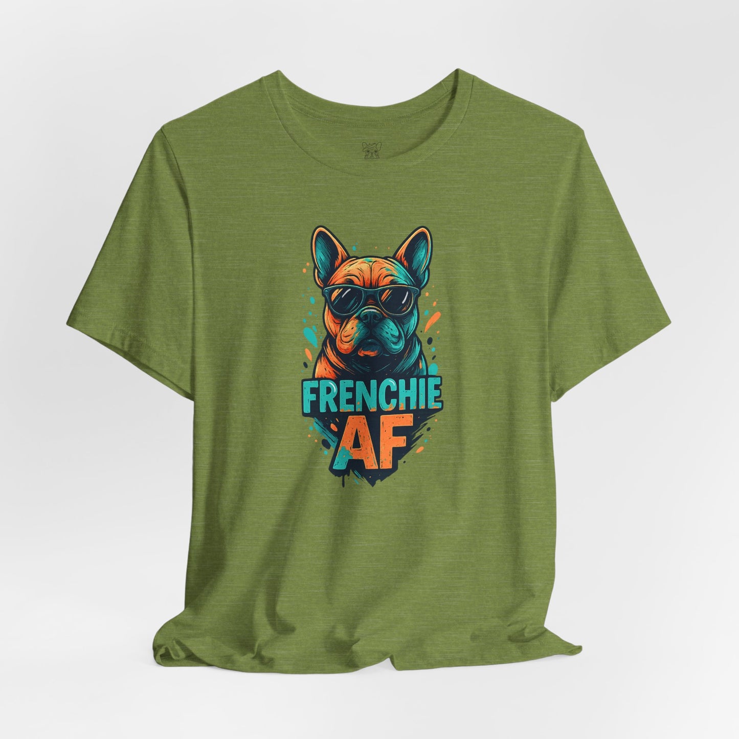 Frenchie AF Unisex T-Shirt