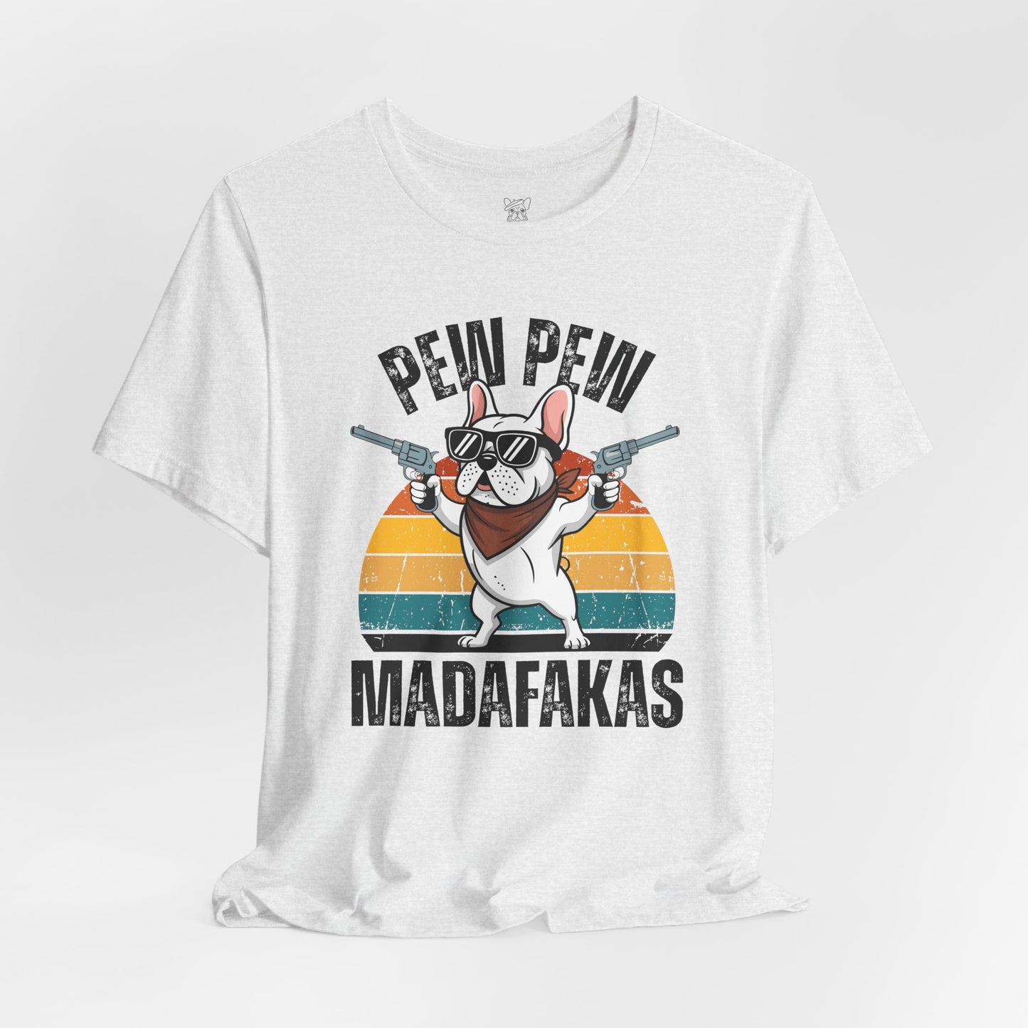 Pew Pew Madafakas Unisex T-Shirt