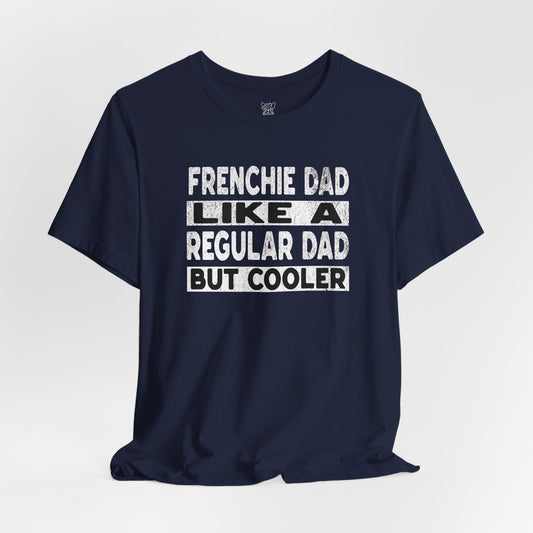 Frenchie Dad Unisex T-Shirt