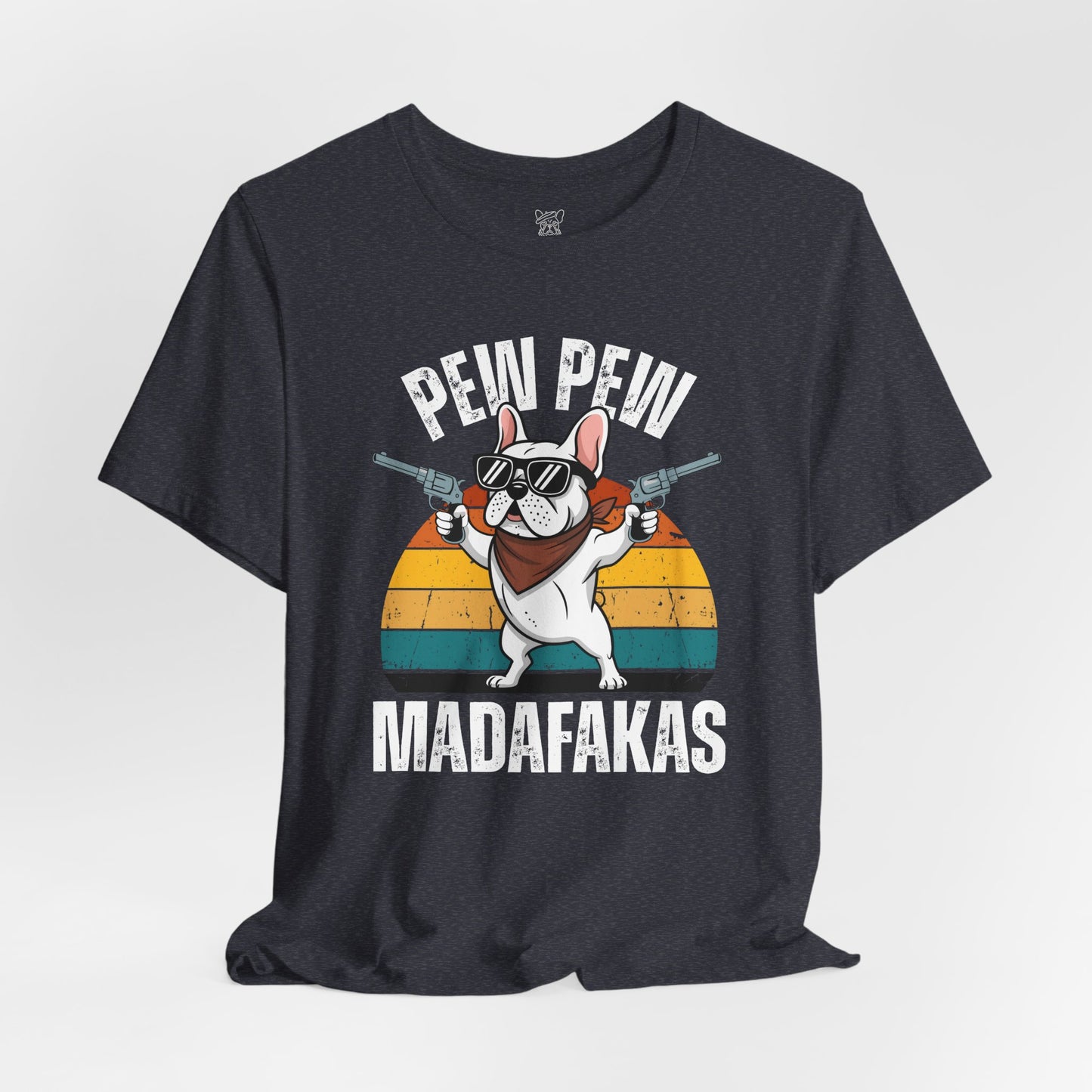 Pew Pew Madafakas Unisex T-Shirt