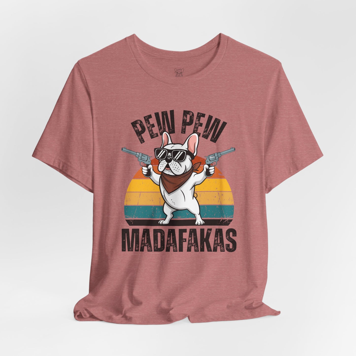 Pew Pew Madafakas Unisex T-Shirt