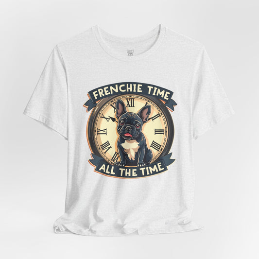 Frenchie Time Unisex T-Shirt
