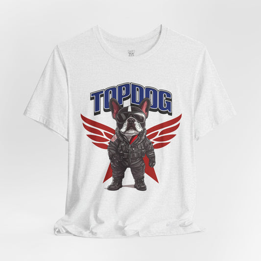 Top Dog Unisex T-Shirt
