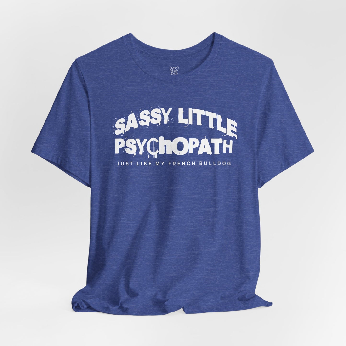 Sassy Little Psychopath Unisex T-Shirt